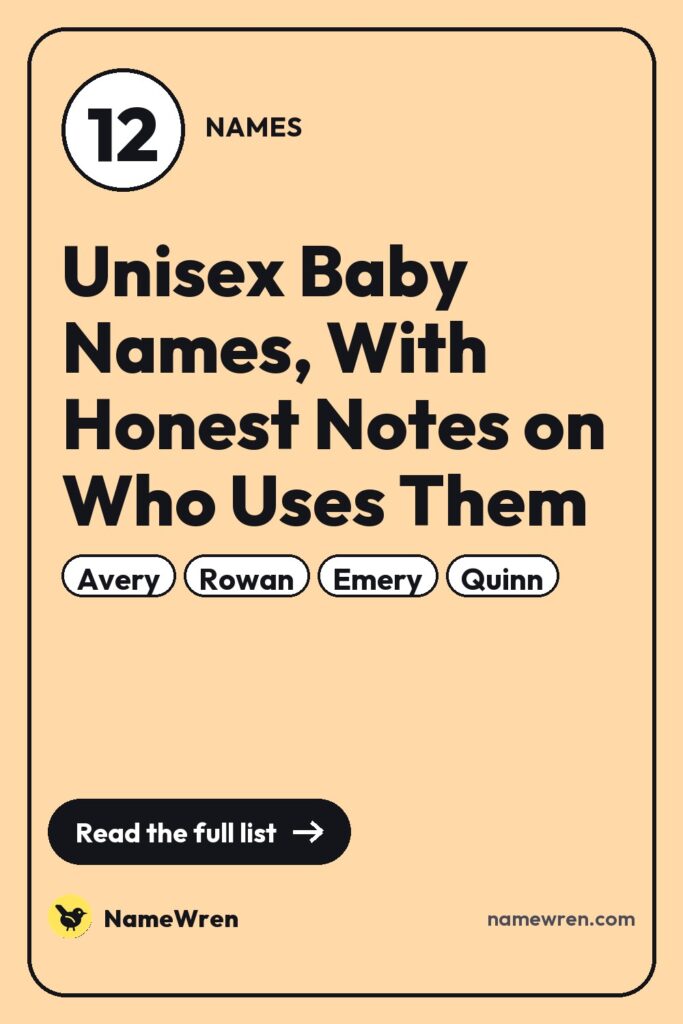 12 Unisex Baby Names, With Honest Notes on Who Uses Them pin