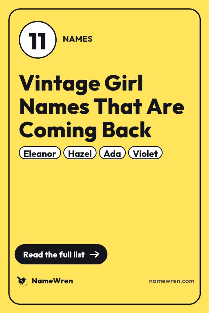 11 Vintage Girl Names That Are Coming Back pin